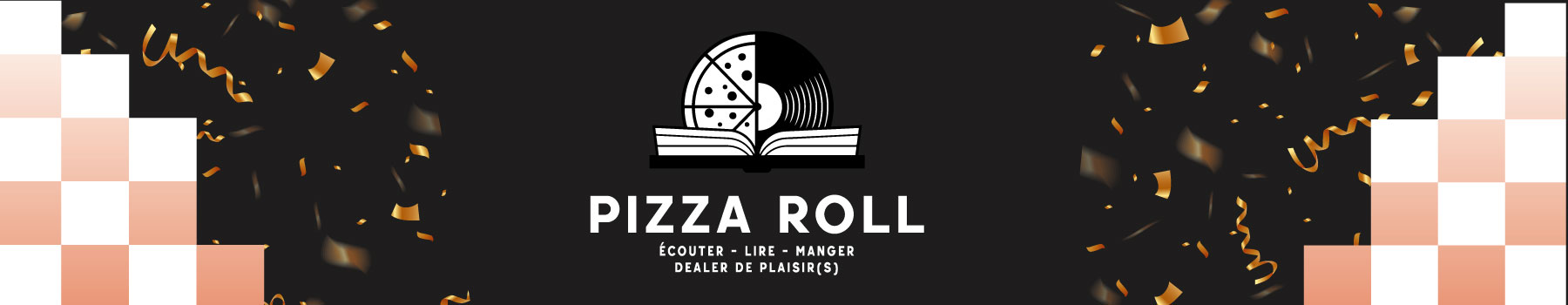 bandeau dealer - Pizza Roll